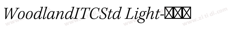 WoodlandITCStd Light字体转换